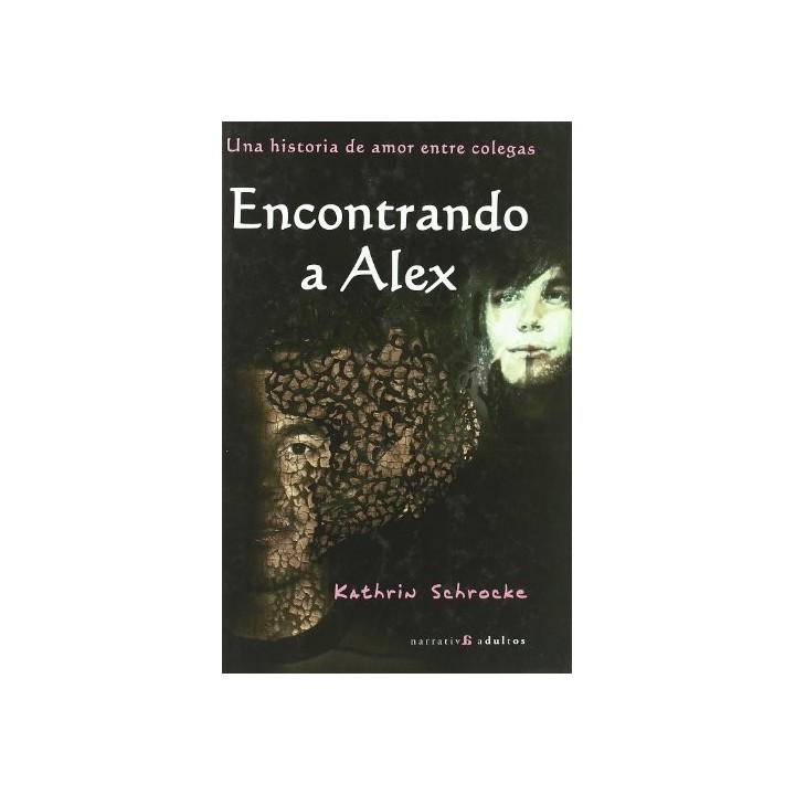 Encontrando a Alex. Una Historia de Amor entre Colegas
